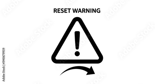System reset warning icon. Graphic features a triangular caution symbol, exclamation mark, and curved arrow for data refresh or restart