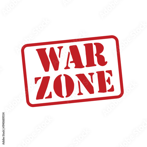 Red stamp with text WAR ZONE, representing conflict and danger