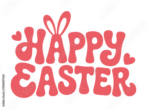 Pink text spells happy Easter holiday.