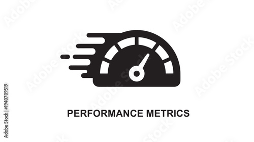 A  illustration of a speedometer with the words 'PERFORMANCE METRICS' below it, conveying a sense of speed and efficiency in a business or industrial context.