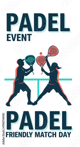 Dynamic Padel Event Poster Showcasing Friendly Match Day and Competitive Spirit Design