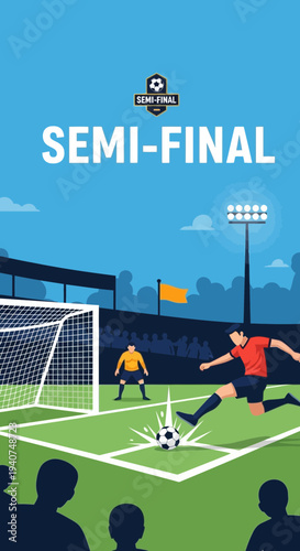 Dynamic Soccer Illustration Depicting a Semi-Final Match with Player Kicking Ball Towards Goal