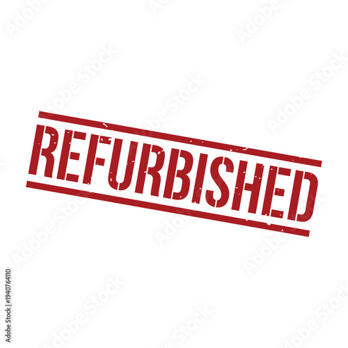 Refurbished Stamp, Refurbished Grunge Square Sign
