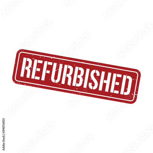 Refurbished Stamp, Refurbished Grunge Square Sign