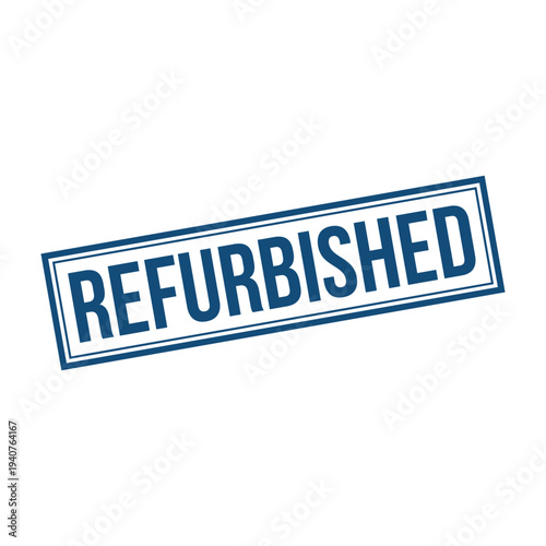 Refurbished Stamp, Refurbished Square Sign