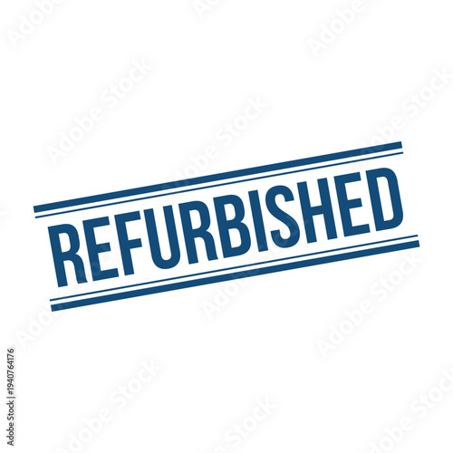 Refurbished Stamp, Refurbished Square Sign