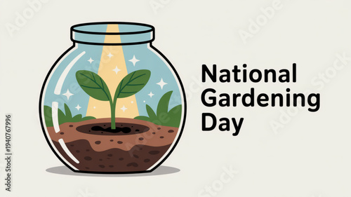 National gardening day illustration featuring a sprouting seedling in a glass jar with soil and greenery symbolizing growth and gardening hobby