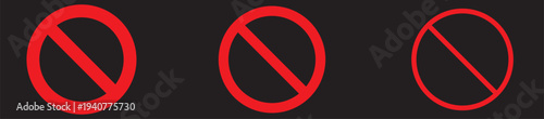 Red warning icon. Prohibition sign.