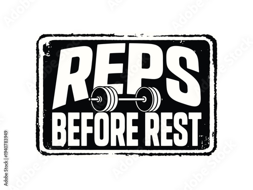 Reps Before Rest Motivational Fitness Sign with Dumbbell Graphic