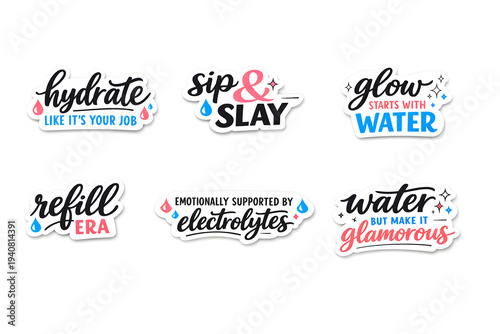 Colorful motivational stickers with playful script quotes about hydration, electrolytes and glam. Trendy decal designs encourage healthy drinking habits, refill reminders, wellness-focused lifestyle
