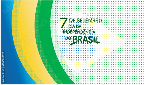 Banner for September 7th, Brazil's Independence Day, in the colors green, yellow, blue, and white.