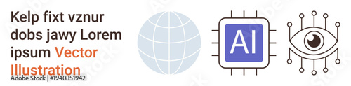 Artificial intelligence, global technology, digital networks, machine learning, data processing, and innovation. Globe, AI chip and an eye icon linked to circuits. AI and global technology concept