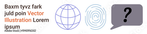 Data privacy, identity verification, cybersecurity, misinformation, online communication, global technology. Globe, fingerprint question mark icons and random text. Data privacy and identity