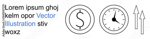Time management, financial planning, goal setting, personal finance, business growth, decision-making. Clock and dollar symbols with upward arrows. Time management and financial planning concept