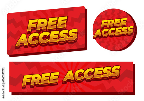 Three red comic style badges with bold yellow 3d text reading free access on rectangular, circular, and long rectangular shapes with zigzag patterns