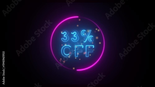 Blue Neon 33 Percent Off Sign with Pink Circle Border and Sparkles on Black Background neon sign discount