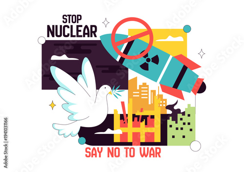 Stop Nuclear Peace Campaign Vector Illustration with Missile, Radiation Symbol, Dove and City Explosion, Say No to War Anti Nuclear Awareness Design