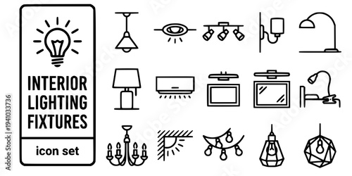 Interior Lighting Fixtures Bold Line Icons-Ceiling Pendant Recessed Downlighter Track Lighting Wall Sconce Floor Lamp Table Lamp Under-Cabinet Strip LED-15 Lighting Fixtures Icon Set Vector - Interior