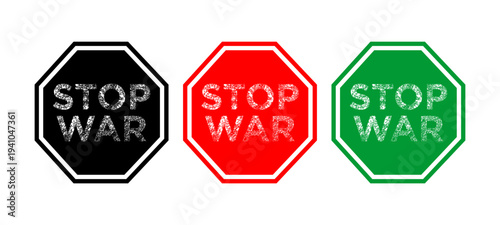 Stop War Sign Set – Anti War Protest Octagon Symbol Vector Illustration.