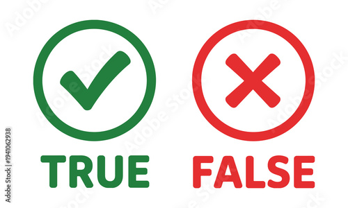 True And False Icons, right and wrong buttons with green and red symbols, vector illustration for quizzes