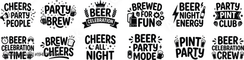 Funny Beer Party Quotes Typography Bundle Celebration Brew Night Drinking Lettering Set