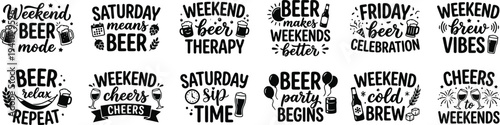 Weekend Beer Quotes Typography Bundle Friday Saturday Drinking Celebration Lettering Set