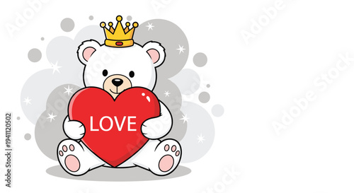 Cute polar bear wearing a golden crown and holding a large red heart with the word love written on it for Valentine's Day.