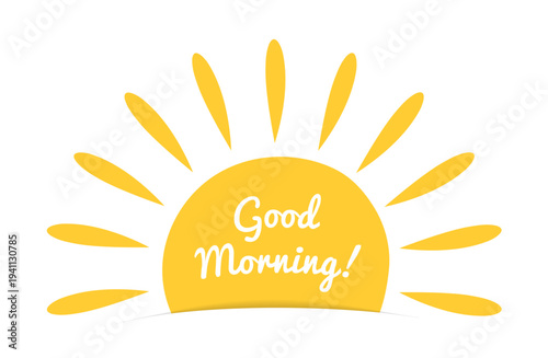 Yellow sun with rays and Good Morning text