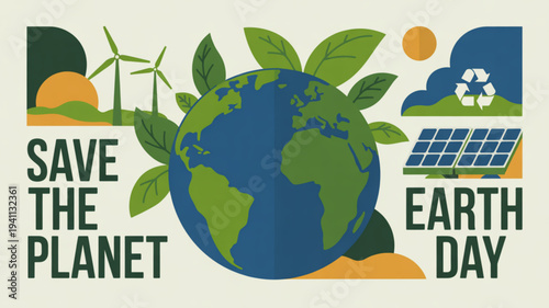 Earth day illustration with save the planet message and eco friendly symbols