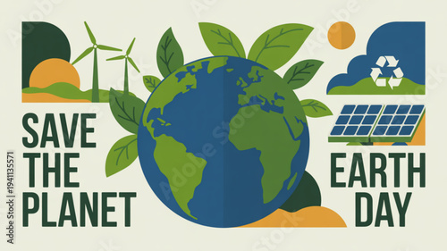 Earth day illustration with save the planet message and eco friendly symbols