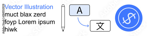 Language services, global communication, translation tools, financial exchange, education, digital tools. Pen, text labels switching between languages currency symbol icon. Language services