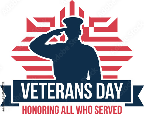 Veterans Day patriotic logo, saluting soldier silhouette with American flag star stripes and honoring all who served banner in red, white, and blue design.