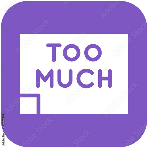 Too Much Icon