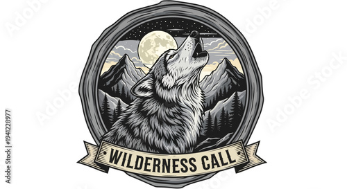 Majestic wolf howling at the full moon in a mountain wilderness, vintage engraving style emblem, wildlife nature illustration badge