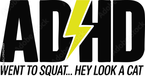 ADHD Gym Humor Typography Vector – Funny Fitness Slogan for T-Shirt and Commercial Apparel.