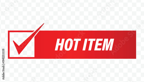 Red hot item checklist flat design label for trending products, viral deals, and retail stickers.