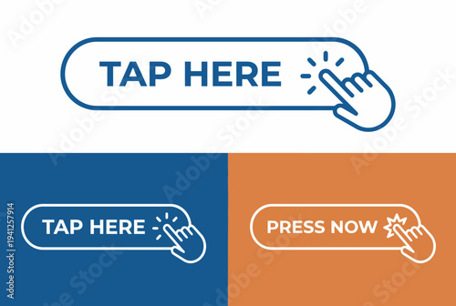 This image features interactive buttons, 'Tap Here' and 'Press Now,' designed to encourage user engagement in digital environments with clear directional cues for action.