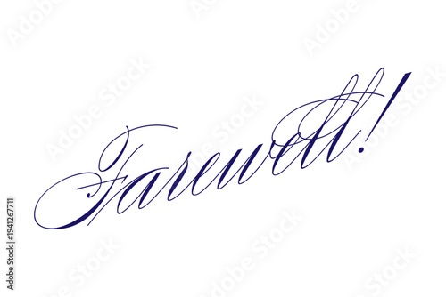 Farewell ! - Farewell!（さようなら！、ごきげんよう！）の文字の、美しい筆記体をイメージしたロゴマーク、カリグラフィー
