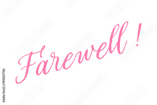 Farewell ! - Farewell!（さようなら！、ごきげんよう！）の文字の、美しい筆記体をイメージしたロゴマーク、カリグラフィー

