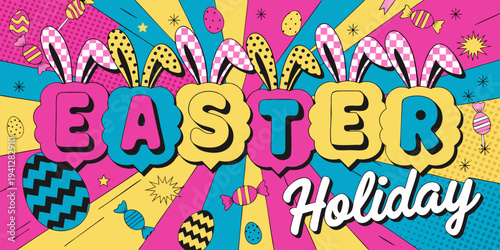 A colorful Easter holiday graphic with bunny ears and eggs on a vibrant background