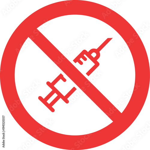 No Injection Symbol, Red Prohibited Syringe Sign for Anti-Vaccine or Medical Restriction Concepts