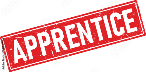 Distressed Red Ink Stamp of the Word Apprentice Isolated on White Background