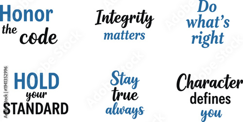 Set of six motivational typography quotes about integrity, character, honesty, and holding high standards, designed for inspirational office wall art, journals, and professional branding graphics.