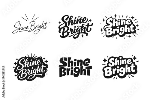 Shine Bright. Set lettering. harmonious lettering variations of the same emblematic concept, each with different artistic interpretation (Modern minimal