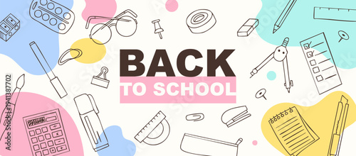 Cute Back to School banner with pastel abstract shapes and hand drawn school supplies, modern education web header template
