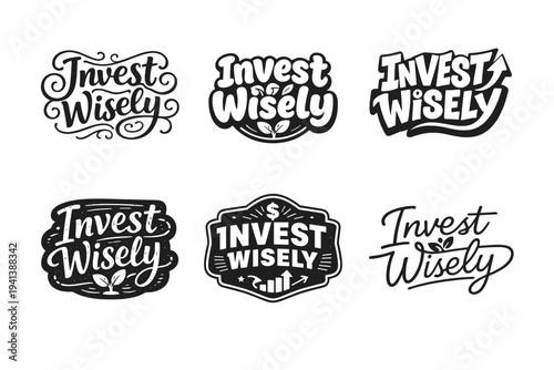 Invest Wisely. Set lettering. harmonious lettering variations of the same emblematic concept, each with different artistic interpretation (Whimsical curly type