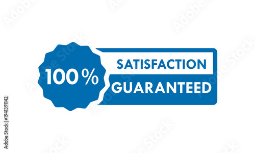 100 percent satisfaction guaranteed circular badge with stars. Quality assurance seal for premium service and customer trust. Blue and black vector stamp icons on white background.