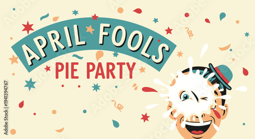 Whimsical april fools' day celebration with smiling face getting hit by cream pie in festive background