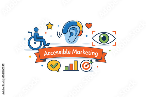 Accessible marketing for people with disabilities illustrated by a simplified wheelchair icon, hearing aid symbol, and visual accessibility elements united