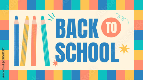 Bannière vectorielle coloriée pour la rentrée scolaire avec le message "back to school"